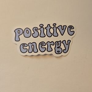 10/$10 Positive Energy Sticker